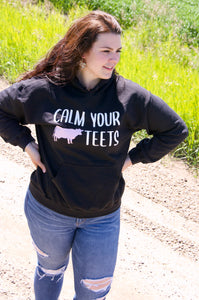 Calm Your Teets - Hoodie