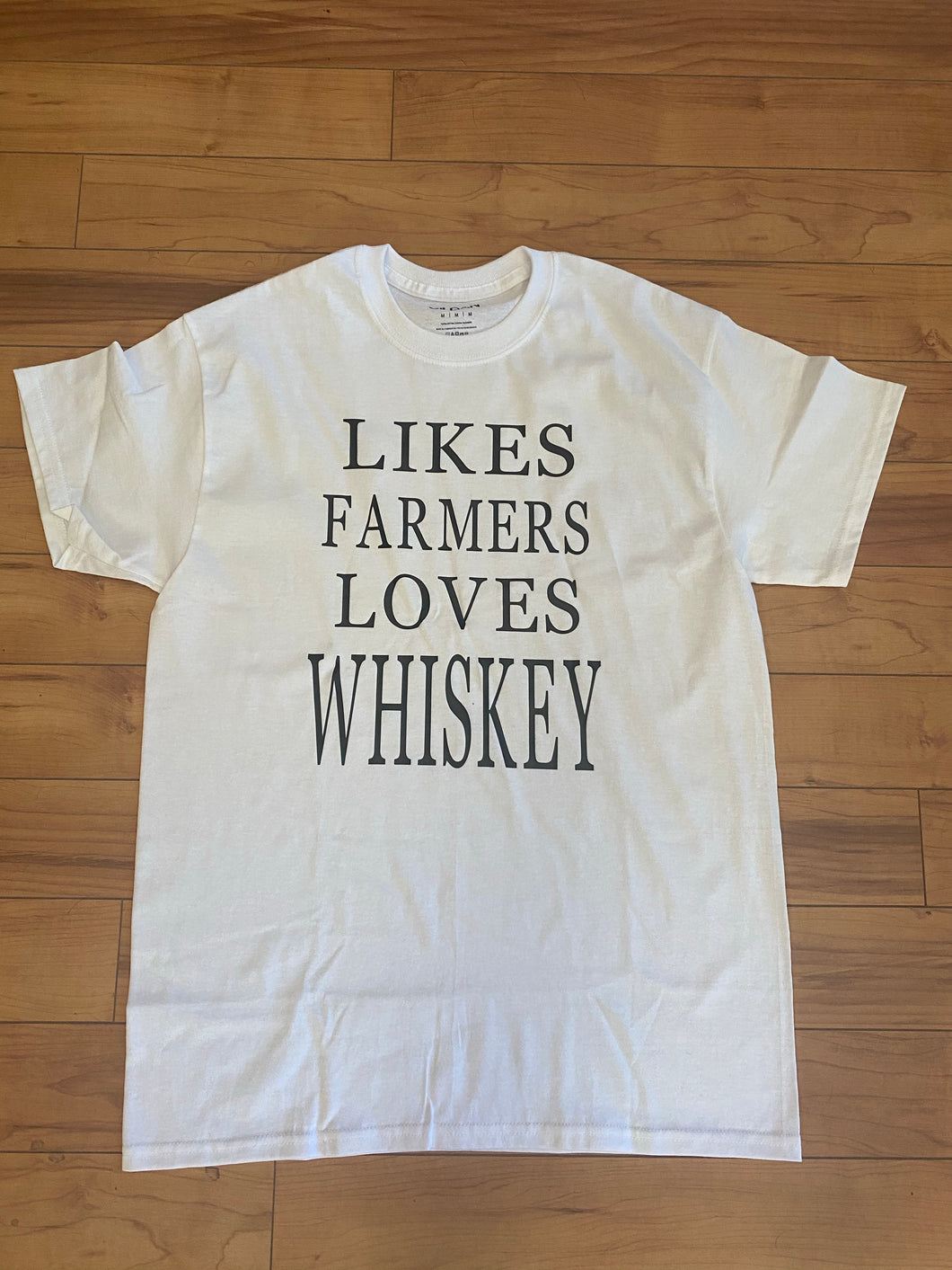Likes Farmers, Loves Whiskey